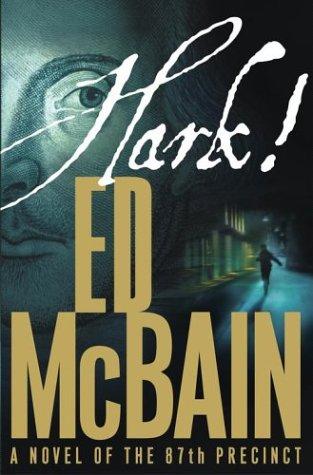 Ed McBain: Hark! (Hardcover, 2004, Simon & Schuster)