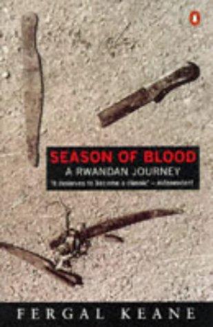 Fergal Keane: Season of blood (1996, Penguin)