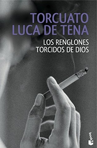 Torcuato Luca de Tena: Los renglones torcidos de Dios (Hardcover, Spanish language, booket)