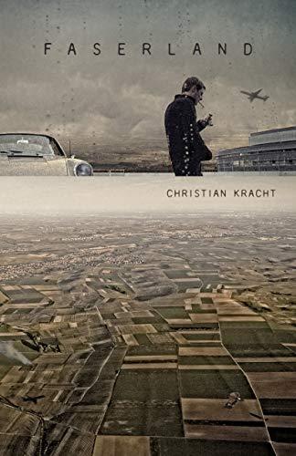 Christian Kracht: Faserland (Swedish language, 2014)