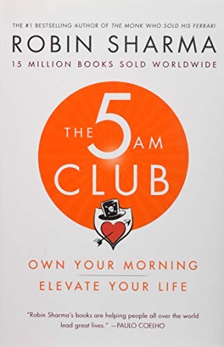 Robin Sharma: The 5 AM Club (Hardcover, 2018, HarperCollins Publishers)