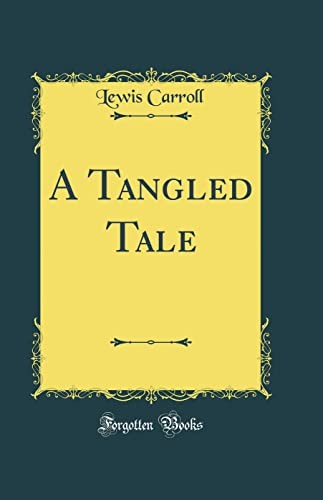 Lewis Carroll: A Tangled Tale (Hardcover, Forgotten Books)