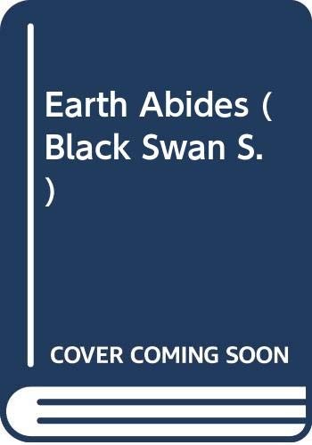 George R. Stewart: Earth abides (1985, Black Swan)
