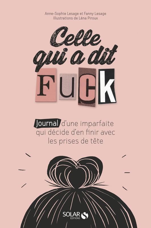 Celle qui a dit "fuck" (French language, 2018)