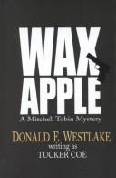 Donald E. Westlake: Wax apple (2000, Five Star)