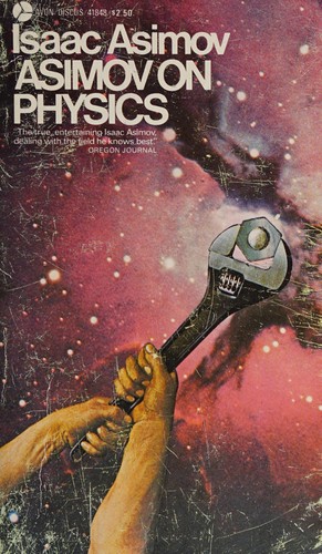 Isaac Asimov: Asimov on Physics (1987, Avon Books (Mm))