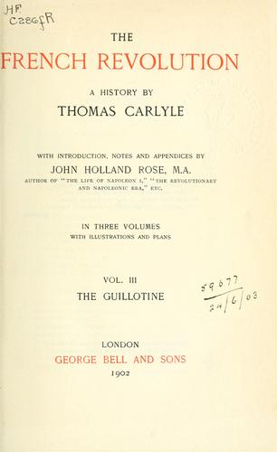 Thomas Carlyle: The  French Revolution (1902, Bell)