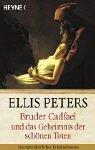 Edith Pargeter: Bruder Cadfael und das Geheimnis der schönen Toten (Paperback, German language, 1995, Heyne)