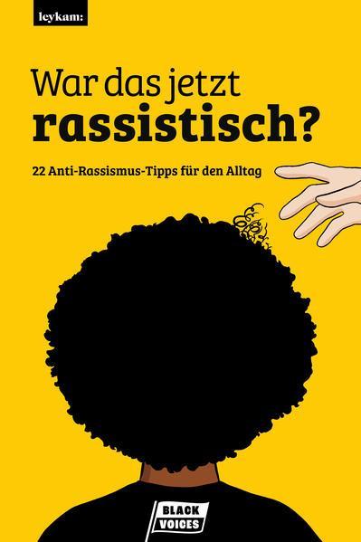 Black Voices: War das jetzt rassistisch? (German language, 2022)