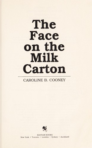 Caroline B. Cooney: The face on the milk carton (1990, Bantam Books)