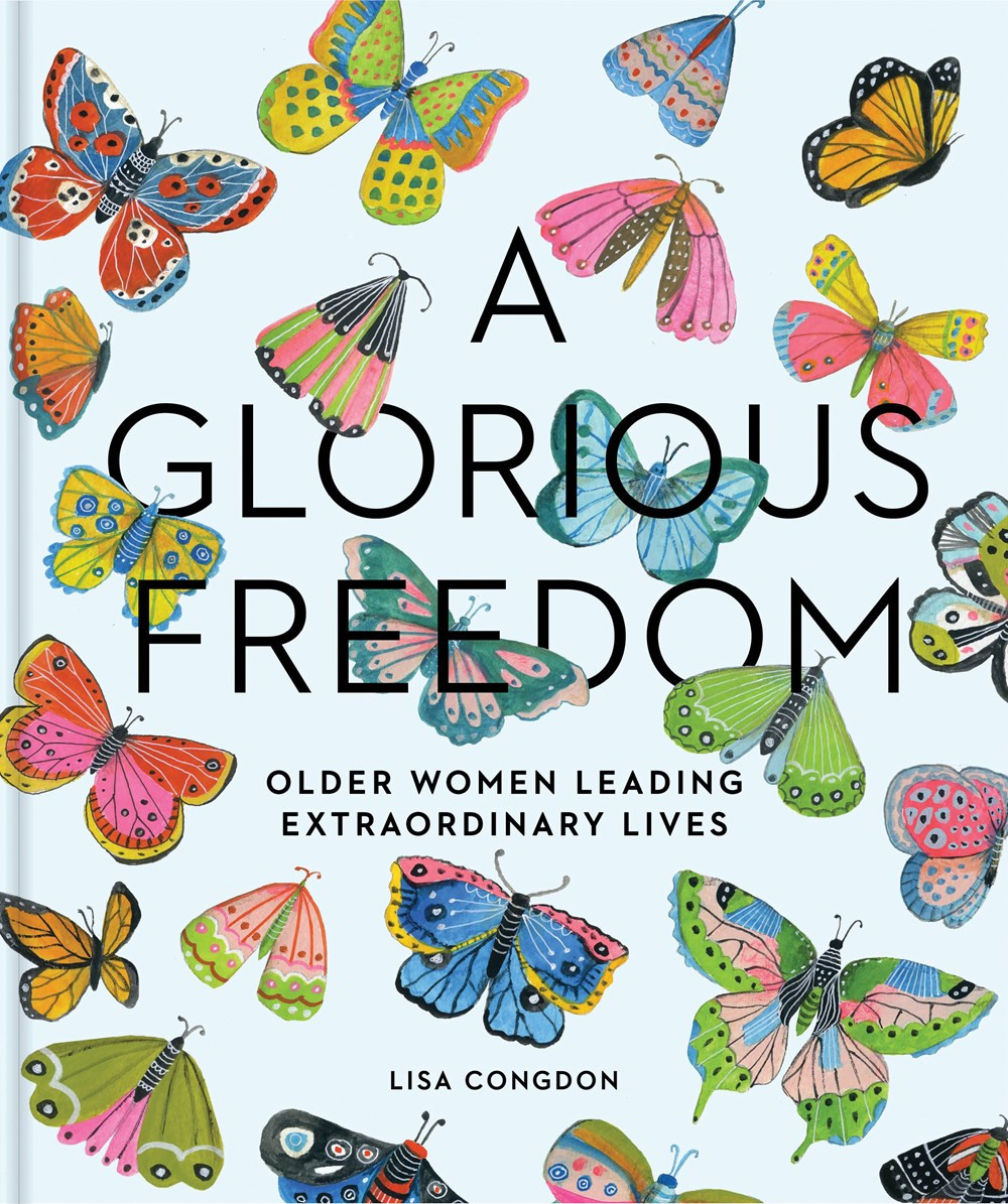 Lisa Congdon: A Glorious Freedom (2017)