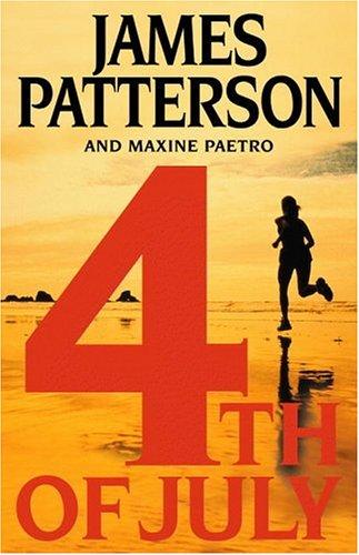 James Patterson, Maxine Paetro: 4th of July (Women's Murder Club, #4) (Hardcover, 2005, Little, Brown and Company)