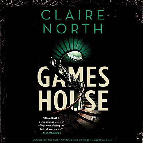 Catherine Webb: The Gameshouse (AudiobookFormat, 2019, Orbit, Hachette B and Blackstone Audio)