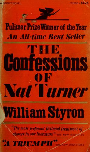 William Styron: The confessions of Nat Turner (1968, New American Library)