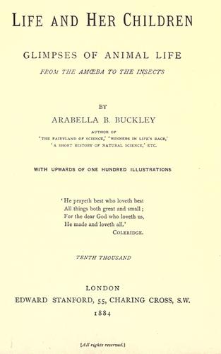Arabella B. Buckley: Life and her children (1884, E. Stanford)