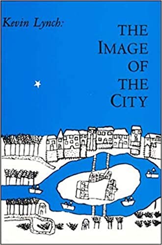 Kevin Lynch: The Image of the City (Paperback, 1964, The M.I.T. Press)