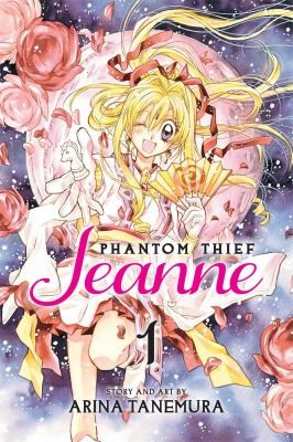 Arina Tanemura: Phantom Thief Jeanne: Vol 1 (2014, Viz Media, Subs. of Shogakukan Inc)