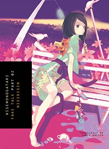 NISIOISIN: NISEMONOGATARI, Part 2 (2017, Vertical, Inc.)
