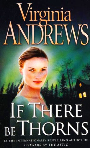 V. C. Andrews: If There Be Thorns (Paperback, 2012, HarperCollins)