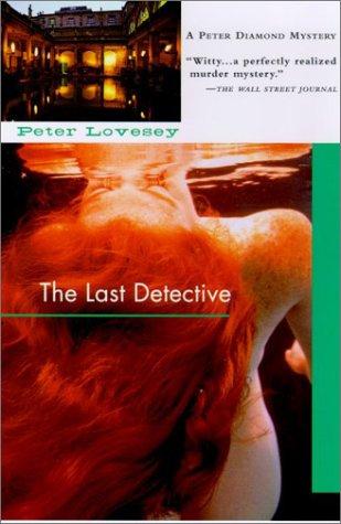 Peter Lovesey: The last detective (2000, Soho)