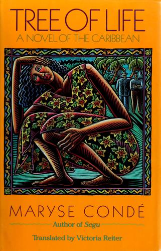 Maryse Condé: Tree of life (1992, Ballantine Books)