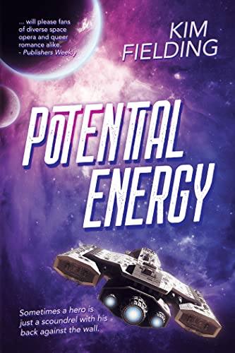 Fielding Kim, Kim Fielding: Potential Energy (2022, Dreamspinner Press)