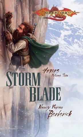 Nancy Varian Berberick: Stormblade (Dragonlance: Heroes) (Paperback, Wizards of the Coast)