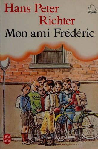 Hans Peter Richter: Mon ami Frédéric (French language)