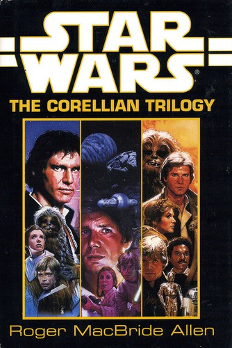 Roger MacBride Allen: Star Wars: The Corellian Trilogy (Hardcover, 1995, Doubleday Books)
