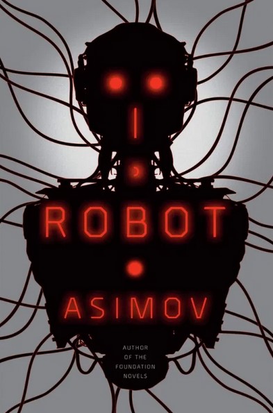 Isaac Asimov: I, Robot (EBook, 2004)