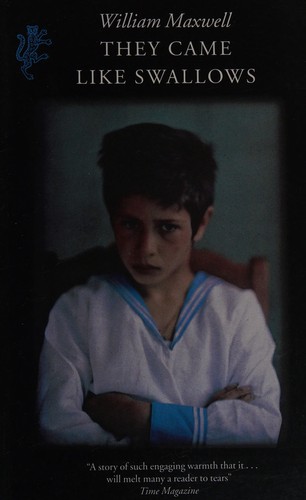 William Maxwell: They Came Like Swallows (EBook, 2009, Knopf Doubleday Publishing Group)