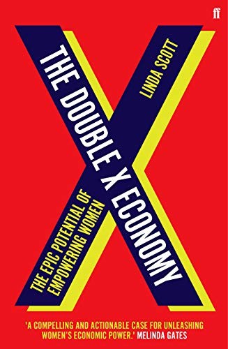 Professor Linda Scott: Double X Economy (Hardcover)