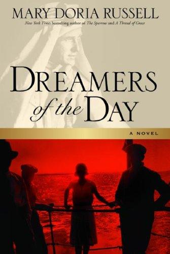 Mary Doria Russell: Dreamers of the Day (Hardcover, 2008, Random House)