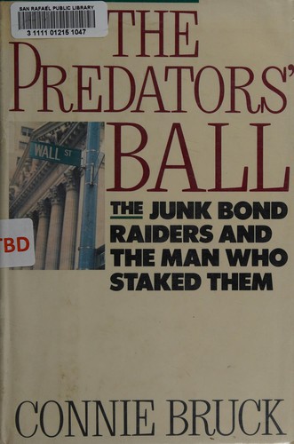 Connie Bruck: The Predators' Ball (American Lawyer, Simon and Schuster)