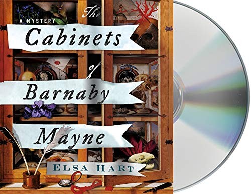 Barrie Kreinik, Elsa Hart: The Cabinets of Barnaby Mayne (AudiobookFormat, 2020, Macmillan Audio)