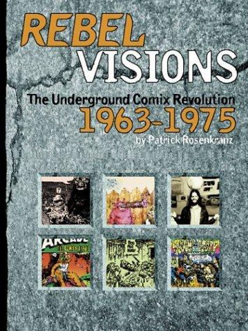 Patrick Rosenkranz: Rebel Visions (Hardcover, 2003, Fantagraphics Books)