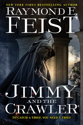 Raymond E. Feist: Jimmy and the Crawler (Paperback, 2023, Harper Voyager)
