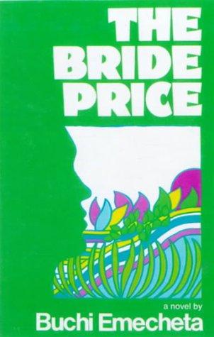 Buchi Emecheta: The Bride Price (Hardcover, 1999, Bt Bound)