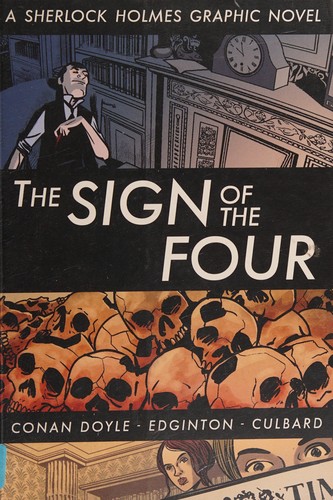 Ian Edginton: The sign of the four (2010, Self Made Hero)