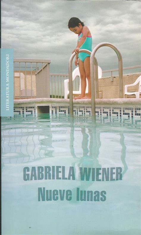 Gabriela Wiener: Nueve lunas (Spanish language, 2009, Mondadori)