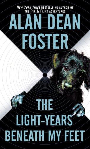 Alan Dean Foster: The Light-years Beneath My Feet (Paperback, 2006, Del Rey)