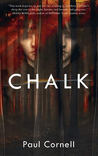 Paul Cornell: CHALK (Paperback, 2017, TOR, Tor.com)
