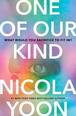 Nicola Yoon: One of Our Kind (2024, Orion Publishing Group, Limited)