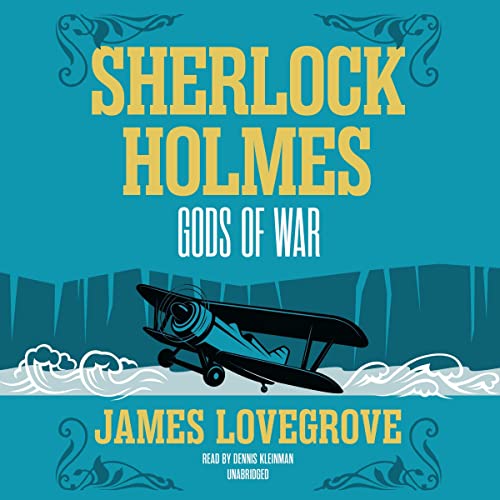 James Lovegrove: Sherlock Holmes - Gods of War (AudiobookFormat, 2022, Blackstone Publishing)