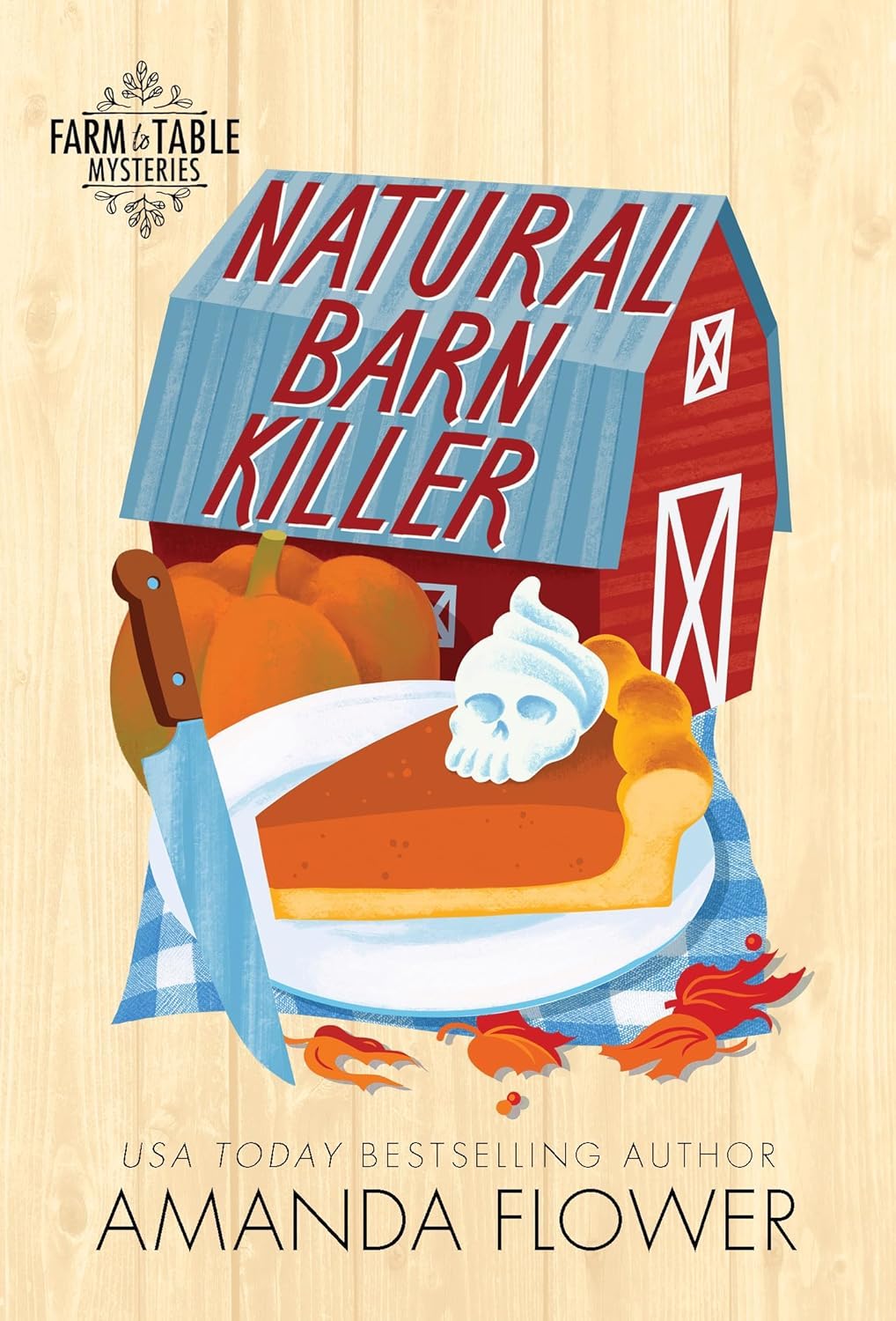 Amanda Flower: Natural Barn Killer (2025, Sourcebooks, Incorporated)