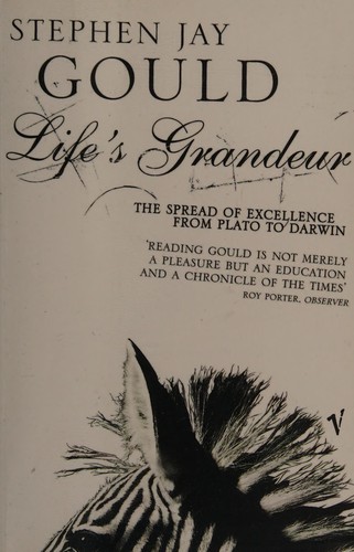 Stephen Jay Gould: Life's grandeur (1996, Jonathan Cape)
