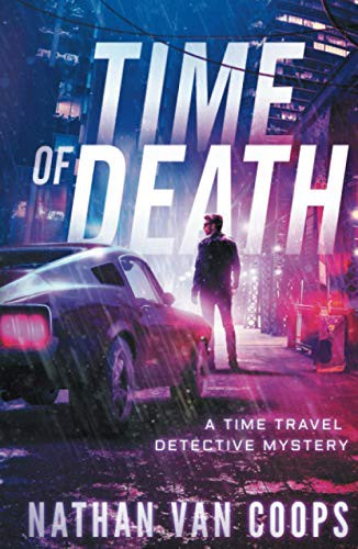 Nathan Van Coops: Time of Death (Hardcover, 2021, Skylighter Press)