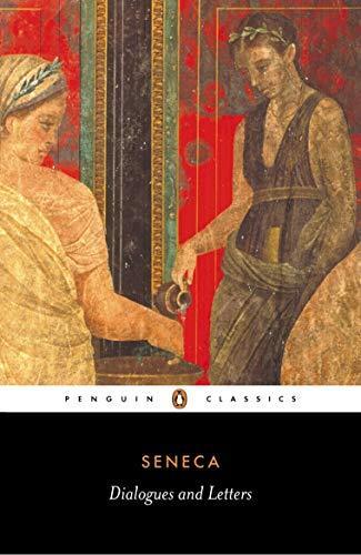 Seneca, C. D. N. Costa: Dialogues and Letters (Penguin Classics) (1997)