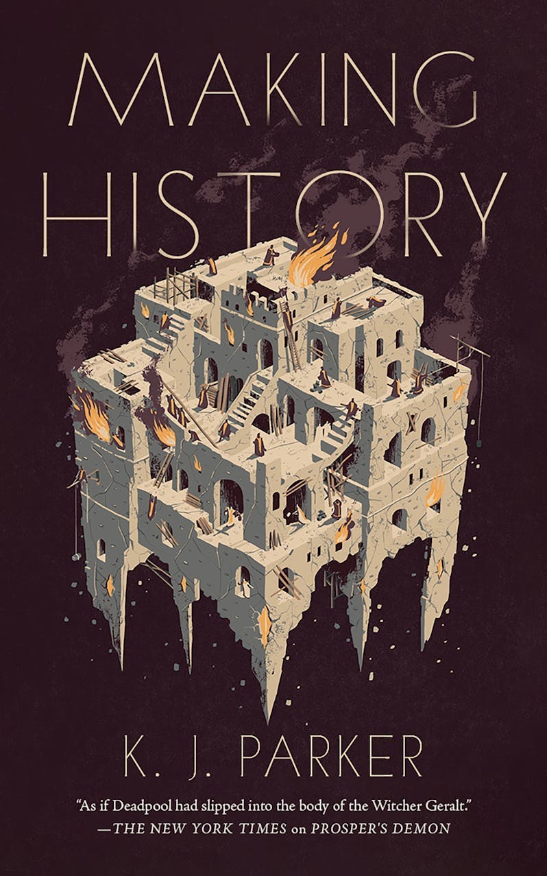 K.J. Parker: Making History (Tordotcom)