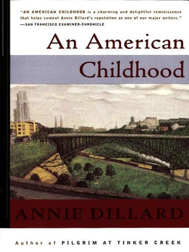 Annie Dillard: American Childhood (EBook, 2007, HarperCollins)